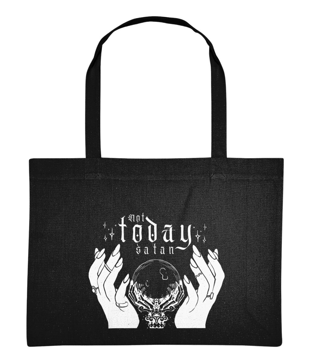 NOT TODAY SATAN • LARGE SHOPPER TOTE BAG
