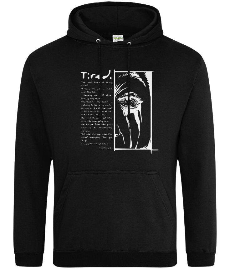 TIRED • UNISEX HOODIE