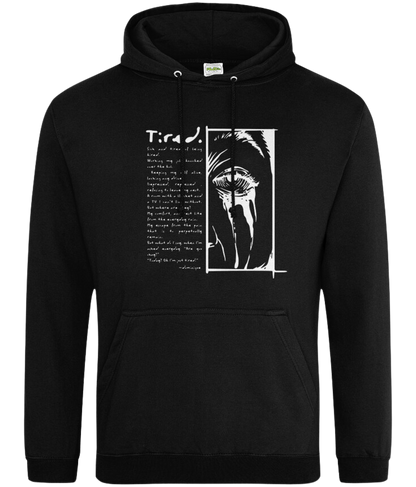 TIRED • UNISEX HOODIE